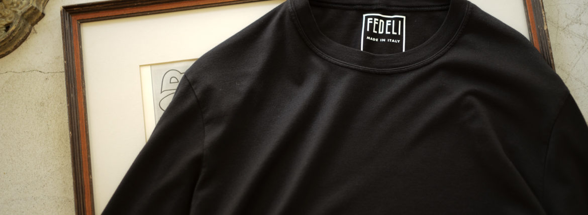 FEDELI (フェデリ) Long Sleeve Crew Neck T-shirt (ロングスリーブ Tシャツ) ギザコットン ロングスリーブ Tシャツ BLACK (ブラック・36) made in italy (イタリア製) 2022 春夏 【ご予約開始】 愛知 名古屋 Alto e Diritto altoediritto アルトエデリット ロンT ロングTシャツ