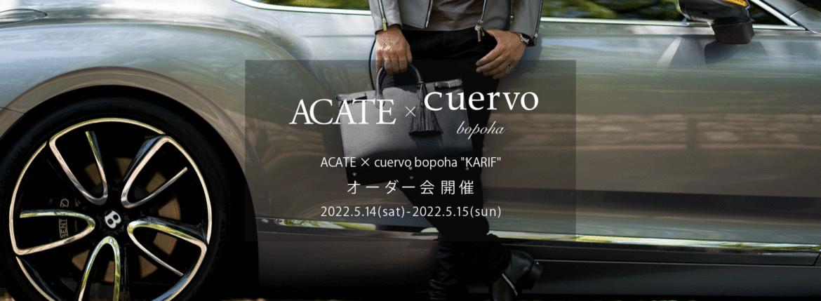 【ACATE × cuervo bopoha "KARIF" / オーダー会開催 / 2022.5.14(sat)-2022.5.15(sun)】ACATE × cuervo bopoha “KARIF” Montblanc leather NERO 2022 【Special Special Special Model】アカーテ クエルボヴァローナ カリフ 受注会 レザーバック 愛知 名古屋 Alto e Diritto altoediritto アルトエデリット