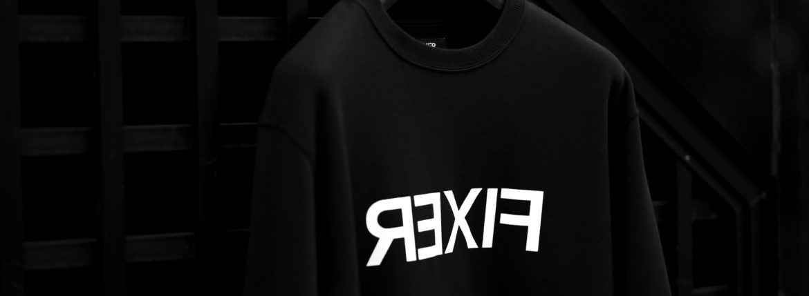 FIXER "FSW-03" Sweat Crew Neck BLACK フィクサー エフエスダブル03 スウェット クルーネック ブラック 愛知 名古屋 Alto e Diritto altoediritto アルトエデリット