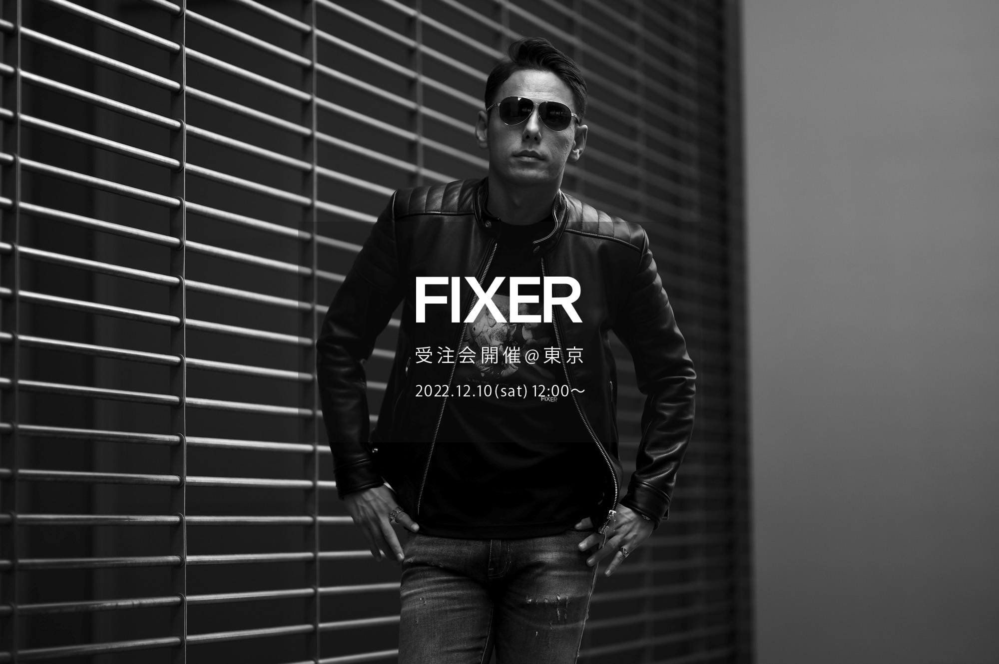 【FIXER / フィクサー・受注会開催 @東京 / 2022.12.10(sat) 12:00～】【F1,F2,F3,F4,TOMBOY,BLACK PANTHER,FTS,FPK,ILLUMINATI EYES RING,PATHER RING,ILLUMINATI EYES NECKLACE,COMPASS & RULER NECKLACE,FWC】愛知 名古屋 Alto e Diritto altoediritto アルトエデリット ダブルライダース シングルライダース レザーテーラード トムボーイ サングラス ブラックパンサー Tシャツ ハービー山口 パーカー リバース 東京限定 イルミナティアイズリング ブラックパンサー ネックレス コンパスルーラーネックレス キーチェーン ウォレットチェーン