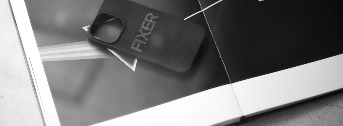 FIXER "iPhone 13Pro Alcantara Case" BLACK × GRAY フィクサー アイフォンケース アルカンターラ 携帯ケース 愛知 名古屋 Alto e Diritto altoediritto アルトエデリット