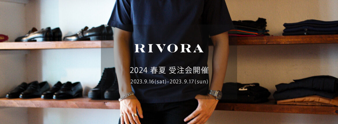 RIVORA / リヴォラ 【2024 春夏 受注会開催 2023.9.16(sat)～2023.9.17(sun)】【R29-MUT002 Extra Cotton T-Shirts】 愛知 名古屋 Alto e Diritto altoediritto アルトエデリット 010 Black , 030 White , 040 Navy