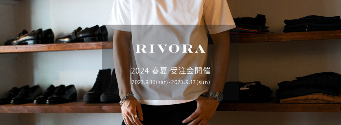 RIVORA / リヴォラ 【2024 春夏 受注会開催 2023.9.16(sat)～2023.9.17(sun)】【R29-MUT002 Extra Cotton T-Shirts】 愛知 名古屋 Alto e Diritto altoediritto アルトエデリット 010 Black , 030 White , 040 Navy