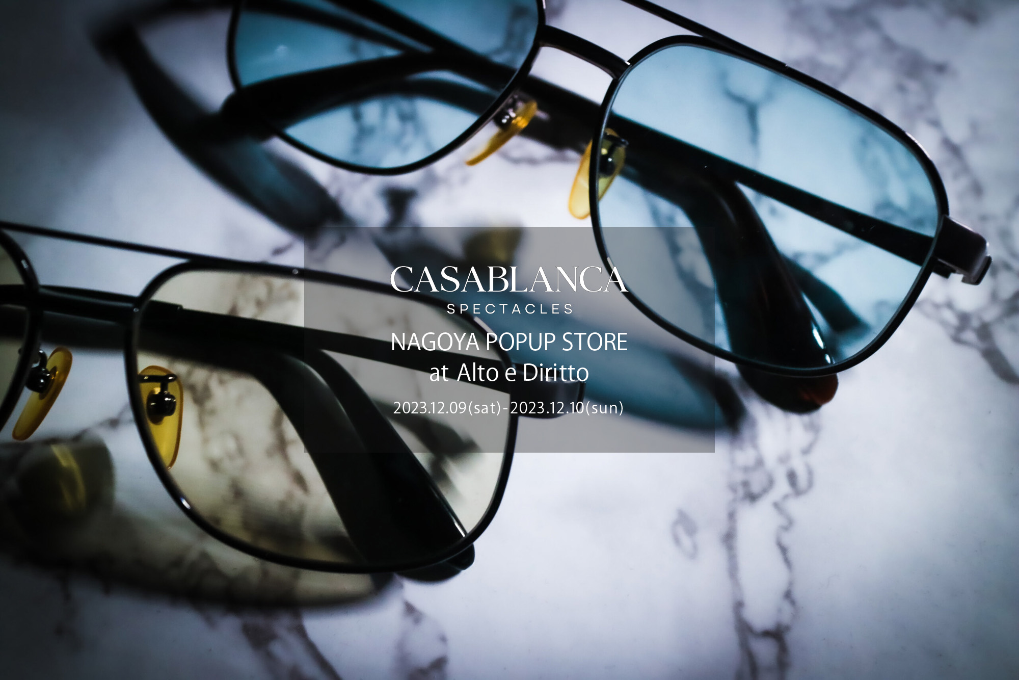 CASABLANCA SPECTACLES /// NAGOYA POPUP STORE at Alto e Diritto 【2023.12.09(sat)～2023.12.10(sun)】 愛知 名古屋 Alto e Diritto altoediritto アルトエデリット カサブランカ 名古屋ポップアップストア 眼鏡 サングラス SUBPPOP STIFF BLUE BEAT ACE 「Mr.CASANOVA」のクリエイティブデザイナーを務める「山口啓祐」が、最高品質の素材を採用し、「トラディショナル」をコンセプトに設立。最高品質のアセテート、シルバー925を採用したパーツ、90%以上のチタンで構成されているTITAN-Pを採用するなど、最高品質の素材のみを厳選し、世界有数の眼鏡生産地である福井県鯖江市の職人による手作業によって製作されています。年齢を重ねると共に、着用する人の人生が反映されるアイウェアを提案します。Established in 2023 by Keisuke Yamaguchi, the creative designer of Mr. CASANOVA, using the highest quality materials and with the concept of "traditional. "We carefully select only the highest quality materials, such as parts made of the highest quality acetate, 925 silver, and TITAN-P, which is made of over 90% titanium, and handcraft eyewear by craftsmen in Sabae City, Fukui Prefecture. A brand that proposes eyewear that reflects the wearer’s life as they age. 「SUBPOP/サブポップ」「STIFF/スティッフ」「BLUE BEAT/ブルービート」「ACE/エース」