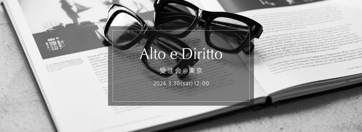 【Alto e Diritto / アルトエデリット・受注会 @東京 / 2024.3.30(sat) 12:00～18:00】【CASABLANCA SPECTACLES // BANKROBBER,SUBPOP,STIFF,BLUE BEAT,ACE】のイメージ