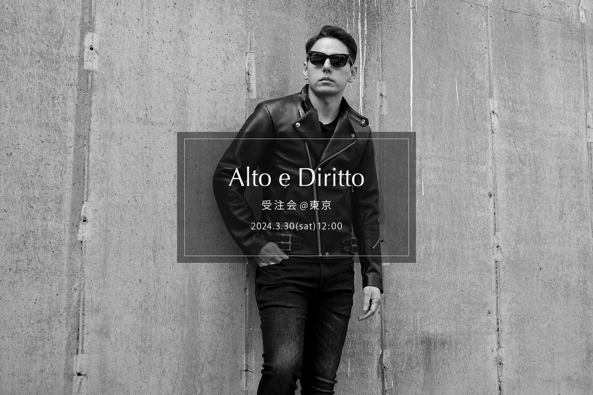 【Alto e Diritto / アルトエデリット・受注会 @東京 / 2024.3.30(sat) 12:00～】【ACATE,Anderson’s,BORRIELLO,CASABLANCA SPECTACLES,cuervo bopoha,ENZO BONAFE,ERINNERUNG,NOISE JEWEl,PRISONER,ROYAL LUSTER,Volturno,WH,＋CLOTHET】アカーテ アンダーソンズ ビリエッロ カサブランカスペクタクルズ クエルボヴァローナ エンツォボナフェ エアインネルング ノイズジュエル プリズナー ロイヤルラスター ヴォルトゥルノ ダブルエイチ クロスクロゼット 愛知　名古屋 Alto e Diritto altoediritto アルトエデリット オーダー会 受注会 〒150-0034 東京都渋谷区代官山町8-5 B1F ALMANAC  今回は"Alto e Diritto"として東京にて初の受注会を開催します