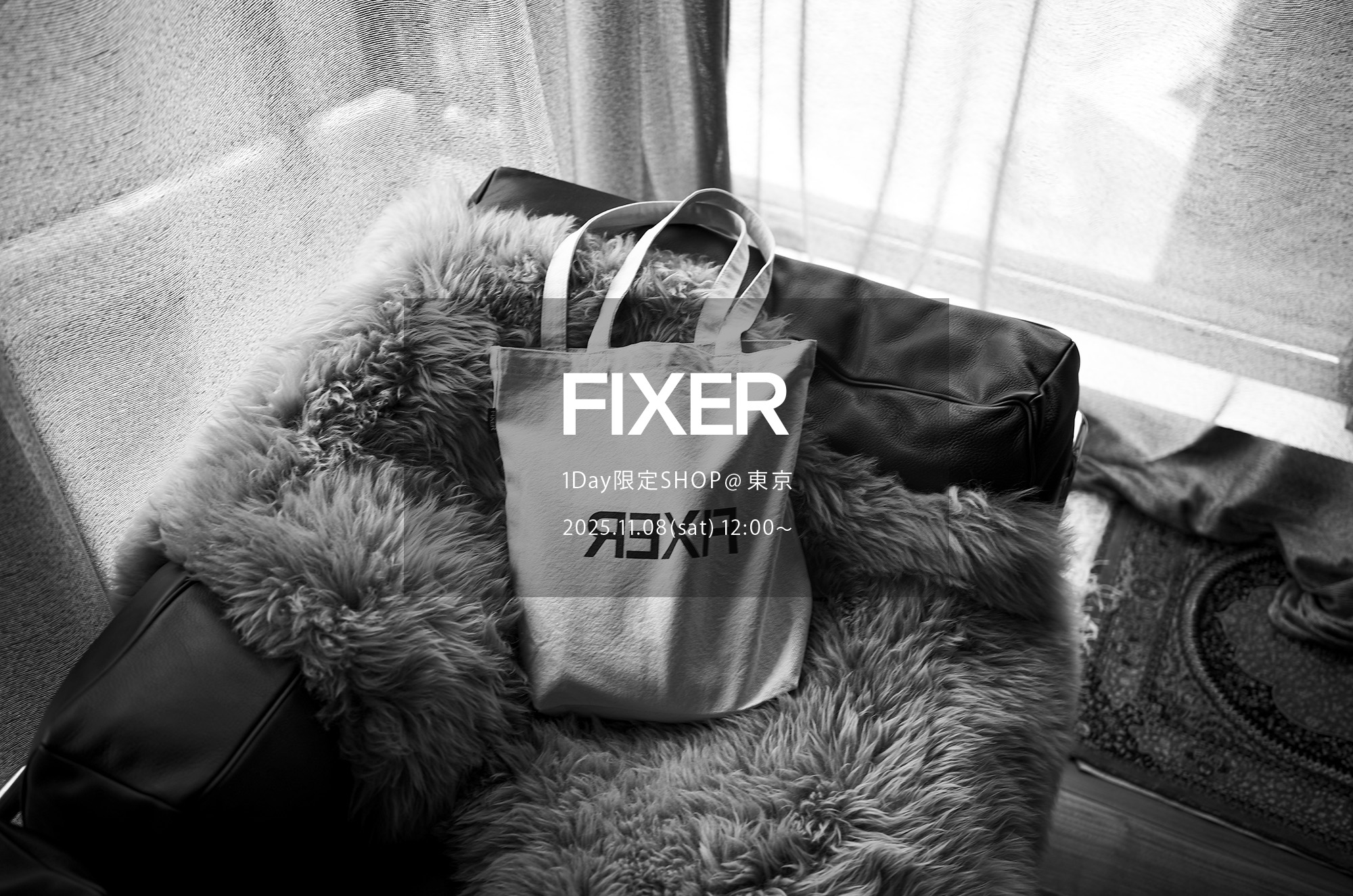【FIXER / フィクサー・1Day限定SHOP @東京 / 2025.11.08(sat) 12:00～】【F0 RACING,F0,F12,F11,F10,F9,F8,F7,F6,F5,F4,F3,F2,F1,FTS,FTB,BLACK PANTHER,THUNDERCAT,THUNDERCAT CLIP ON,TOMBOY,FBT,SIGNET RING,LOGO RING,ILLUMINATI EYES RING,DOGTAG,ILLUMINATI EYES NECKLACE,COMPASS&RULER NECKLACE,FKC,FWC,FWL】 愛知 名古屋 Alto e Diritto altoediritto アルトエデリット レザージャケット ライダースジャケット サングラス シルバーリング シルバーネックレス ブーツ スニーカー フレグランス 香水 アート ウォレット レザーブーツ ウォレットチェーン キーチェーン ネックレス シングルライダース ダブルライダース セミダブルライダース テーラードジャケット ジレ レザーベスト B-3 ムートン イルミナティアイズリング ロゴリング スカルリング パンサーリング エフゼロレーシング