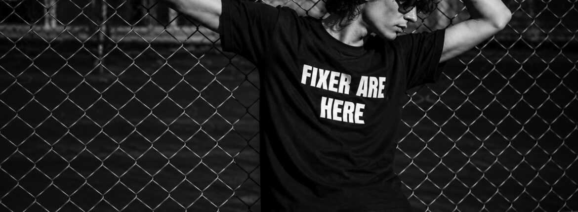 FIXER FTS-05 FIXER ARE HERE / もう、ここにいる。 / PRE-ORDER OPEN — 2026.7.12 (Sun) – 7.26 (Sun) JAPAN 日本 愛知 名古屋 Alto e Diritto altoediritto アルトエデリット